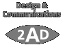 2AD - Design &amp; Communications